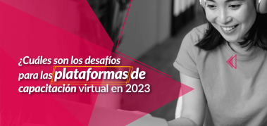 Plataformas de capacitación virtual: desafíos y soluciones para 2023